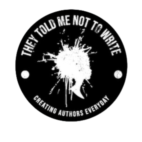 They Told Me Not To Write publications